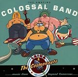 Laika & Cosmonauts - The Amazing Colossal Band