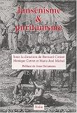 Jansénisme et puritanisme : Actes du colloque du 15 septembre 2001, tenu au Musée national des Granges de Port-Royal des Champs