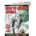 Click here to buy How To Create Comics, From Script To Print by Danny Fingeroth; Mike Manley.