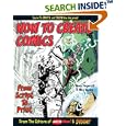 How To Create Comics, From Script To Print