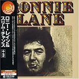 ロニー・レイン&スリム・チャンス+3(紙ジャケット仕様)