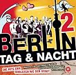 Berlin-Tag & Nacht,Vol.2