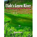Utah's Green River: A Fly Fisher's Guide to the Flaming Gorge Tailwater