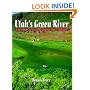 Utah's Green River: A Fly Fisher's Guide to the Flaming Gorge Tailwater