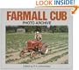 Farmall Cub: Photo Archive