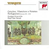Classical Music : Cancoes, Vilancicos E Motetes Portugueses