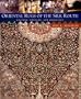 Oriental Rugs of the Silk Route: Culture, Process, and Selection