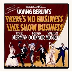 There's No Business Like Show Business