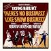 Theres No Business Like Show Business (Finale)