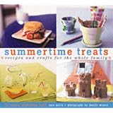 SummertimeTreats:RecipesandCraftsfortheWholeFamily