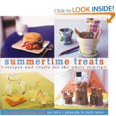 Summertime Treats: Recipes and Crafts for the Whole Family (Treats) (Treats: Just Great Recipes)
