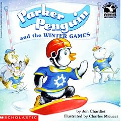 Parker Penguin and the Winter Games (Read with Me Cartwheel Books (Scholastic Paperback))