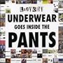 Underwear Goes Inside the Pants