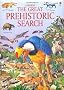 Great Prehistoric Search (Usborne Great Searches)