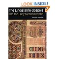 The Lindisfarne Gospels and the Early Medieval World