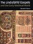 The Lindisfarne Gospels and the Early Medieval World