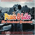 Peace & Love - The Woodstock Generation