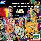 Virtuoso Tuba by  John W. Bratton, Hoagy Carmichael, Luigi Denza, Erroll Garner, and Alamiro Giampieri 