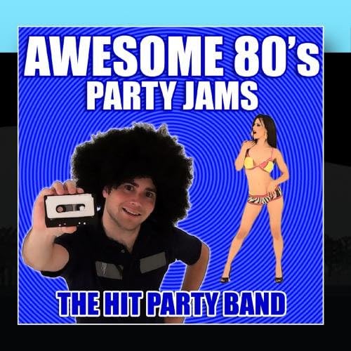 Awesome 80's Party Jams