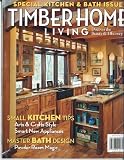 Timber Home Living Magazine, May 2010
