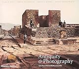 Antiquity & photography : early views of ancient Mediterranean sites