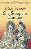SHE STOOPS TO CONQUER