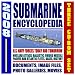 2008 Submarine Encyclopedia - U.S. Navy Sub Fleet, Undersea Warfare, Nuclear Attack, ...