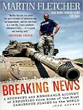 Review Tantor Media  / Breaking News: A Stunning and Memorable Account of Reporting from Some of the Most Dangerous Places in the World