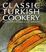 Classic Turkish Cookery
