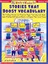 25 Wacky & Wonderful Stories That Boost Vocabulary