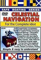 Celestial Navigation for the Complete Idiot