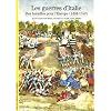 Les Guerres d'Italie : Des batailles pour l'Europe (1494-1559)