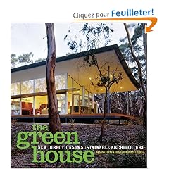 The Green House: New Directions in Sustainable Architecture