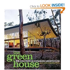 The Green House: New Directions in Sustainable Architecture