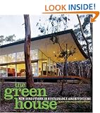 The Green House: New Directions in Sustainable Architecture