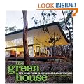 The Green House: New Directions in Sustainable Architecture