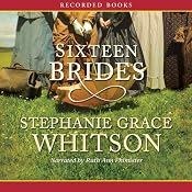 Sixteen Brides | [Stephanie Grace Whitson]