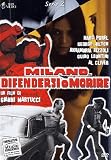Milano Difendersi O Morire