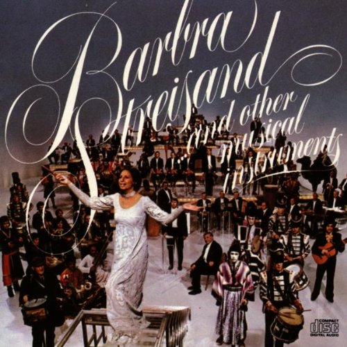 Barbra Streisand - Barbra Streisand... And Other Musical Instruments - Zortam Music