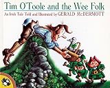 Tim O'Toole and the Wee Folk (Picture Puffins) by McDermott, Gerald (1992) Paperback