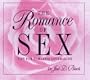 The Romance of Sex: Special Days & Nights for Lovers