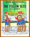 Snipp, Snapp, Snurr and the Yellow Sled