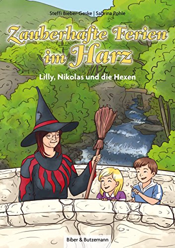 Zauberhafte Ferien im Harz: Lilly, Nikolas und die Hexen (Lilly und Nikolas) (German Edition)