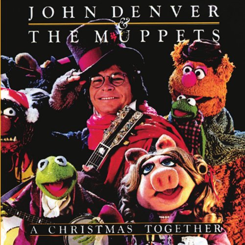 John Denver & The Muppets - A Christmas Together - Zortam Music