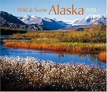 Alaska, Wild & Scenic 2010 Deluxe Wall (Multilingual Edition)