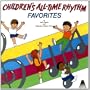 Children's All-Time Rhythm Favorites