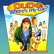 Ey Mann - Wo is' mein Auto!!?�(Dude, Where Is My Car?)