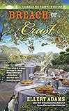 Breach of Crust (A Charmed Pie Shoppe Mystery)