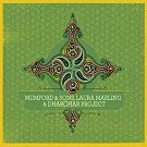 Mumford & Sons, Laura Marling & Dharohar Project