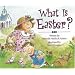 What Is Easter?